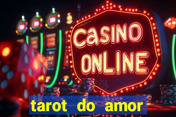 tarot do amor estrela guia o que dizem as cartas